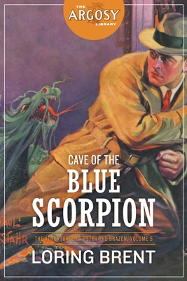 Immagine del venditore per Cave of the Blue Scorpion: The Adventures of Peter the Brazen, Volume 5 (Paperback or Softback) venduto da BargainBookStores