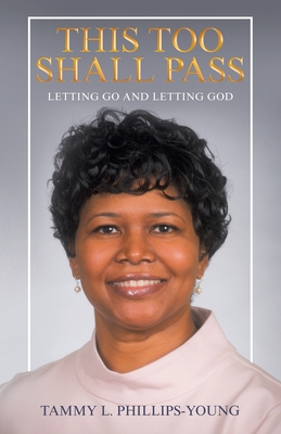 Bild des Verkufers fr This Too Shall Pass: Letting Go and Letting God (Paperback or Softback) zum Verkauf von BargainBookStores