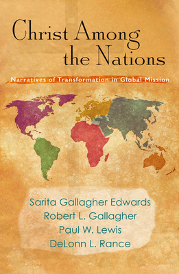 Seller image for Christ Among the Nations: Narratives of Transformation in Global Mission (Paperback or Softback) for sale by BargainBookStores