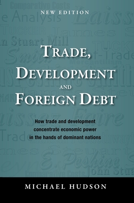 Immagine del venditore per Trade, Development and Foreign Debt (Hardback or Cased Book) venduto da BargainBookStores