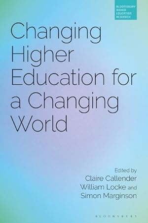 Immagine del venditore per Changing Higher Education for a Changing World venduto da GreatBookPrices