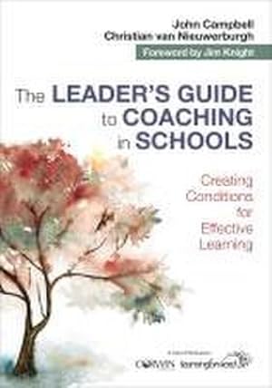 Bild des Verkufers fr The Leader's Guide to Coaching in Schools : Creating Conditions for Effective Learning zum Verkauf von AHA-BUCH GmbH