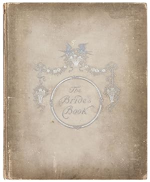 Seller image for [Scrapbook]: "The Bride's Book" for sale by Between the Covers-Rare Books, Inc. ABAA