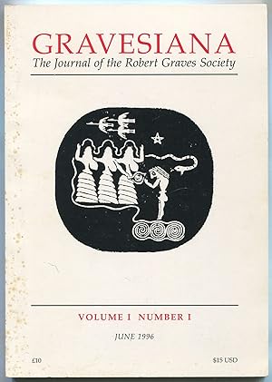 Bild des Verkufers fr Gravesiana: The Journal of the Robert Graves Society - Volume I, Number I, June 1996 zum Verkauf von Between the Covers-Rare Books, Inc. ABAA