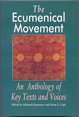Image du vendeur pour The Ecumenical Movement: An Anthology of Key Texts and Voices mis en vente par Between the Covers-Rare Books, Inc. ABAA