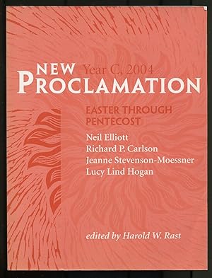 Seller image for New Proclamation: Year C, 2004, Easter Through Pentecost for sale by Between the Covers-Rare Books, Inc. ABAA