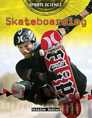 Bild des Verkufers fr Skateboarding (Sports Science) zum Verkauf von WeBuyBooks