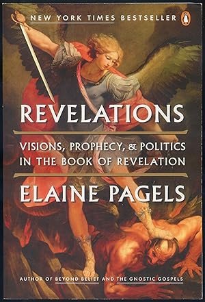 Bild des Verkufers fr Revelations: Visions, Prophecy, and Politics in the Book of Revelation zum Verkauf von Between the Covers-Rare Books, Inc. ABAA