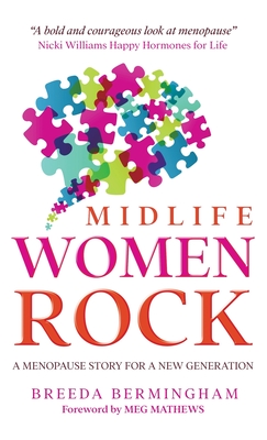 Image du vendeur pour Midlife Women Rock: A Menopause Story for a New Generation (Hardback or Cased Book) mis en vente par BargainBookStores