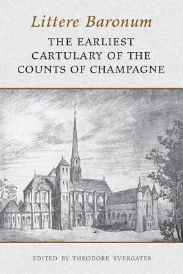 Immagine del venditore per Littere Baronum: The Earliest Cartulary of the Counts of Champagne (Paperback or Softback) venduto da BargainBookStores