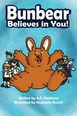 Seller image for Bunbear Believes in You! (Hardback or Cased Book) for sale by BargainBookStores