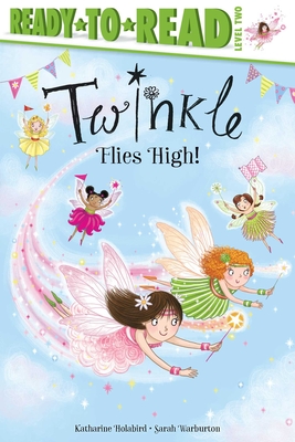 Seller image for Twinkle Flies High!: Ready-To-Read Level 2 (Hardback or Cased Book) for sale by BargainBookStores