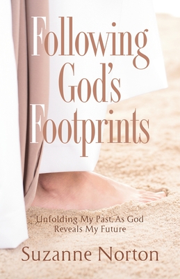 Seller image for Following God's Footprints: Unfolding My Past, As God Reveals My Future (Paperback or Softback) for sale by BargainBookStores