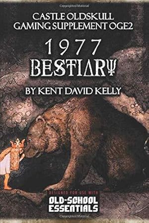 Bild des Verkufers fr CASTLE OLDSKULL Gaming Supplement ~ 1977 Bestiary: OGE2 (Castle Oldskull Fantasy Role-Playing Game Supplements) zum Verkauf von WeBuyBooks