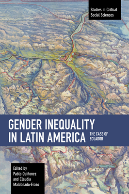 Immagine del venditore per Gender Inequality in Latin America: The Case of Ecuador (Paperback or Softback) venduto da BargainBookStores