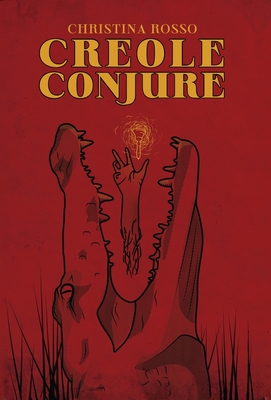 Seller image for Creole Conjure (Hardback or Cased Book) for sale by BargainBookStores
