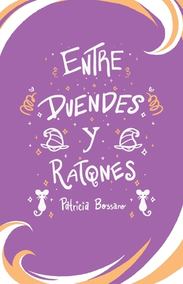 Immagine del venditore per Entre Duendes Y Ratones (Paperback or Softback) venduto da BargainBookStores