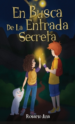 Image du vendeur pour En Busca de la Entrada Secreta: Una emocionante aventura de misterio con un final sorprendente (Libro 1) (Hardback or Cased Book) mis en vente par BargainBookStores