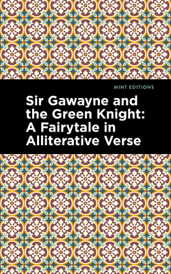 Imagen del vendedor de Sir Gawayne and the Green Knight: A Fairytale in Alliterative Verse (Paperback or Softback) a la venta por BargainBookStores
