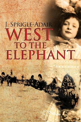 Bild des Verkufers fr West to the Elephant (Paperback or Softback) zum Verkauf von BargainBookStores