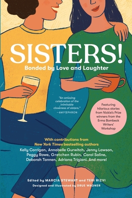 Seller image for Sisters! Bonded by Love and Laughter (Paperback or Softback) for sale by BargainBookStores