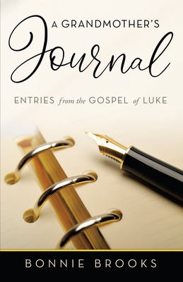 Bild des Verkufers fr A Grandmother's Journal: Entries from the Gospel of Luke (Paperback or Softback) zum Verkauf von BargainBookStores