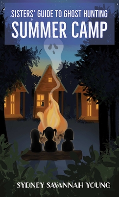 Bild des Verkufers fr Sisters' Guide to Ghost Hunting: Summer Camp (Hardback or Cased Book) zum Verkauf von BargainBookStores