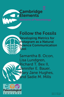 Seller image for Follow the Fossils: Developing Metrics for Instagram as a Natural Science Communication Tool (Paperback or Softback) for sale by BargainBookStores
