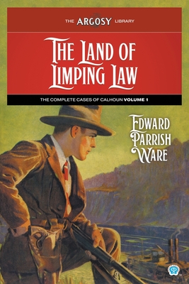 Seller image for The Land of Limping Law: The Complete Cases of Calhoun, Volume 1 (Paperback or Softback) for sale by BargainBookStores