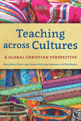 Seller image for Teaching across Cultures: A Global Christian Perspective (Paperback or Softback) for sale by BargainBookStores