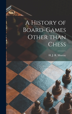 Immagine del venditore per A History of Board-games Other Than Chess (Hardback or Cased Book) venduto da BargainBookStores