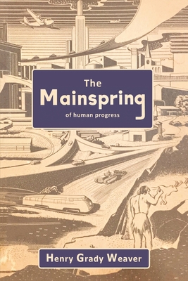 Seller image for The Mainspring of Human Progress (Paperback or Softback) for sale by BargainBookStores