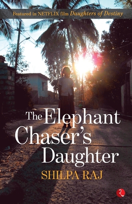 Image du vendeur pour The Elephant Chaser's Daughter (Paperback or Softback) mis en vente par BargainBookStores