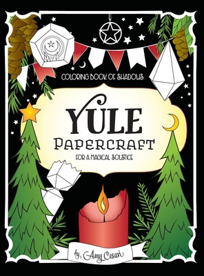 Image du vendeur pour Coloring Book of Shadows: Yule Papercraft for a Magical Solstice (Hardback or Cased Book) mis en vente par BargainBookStores