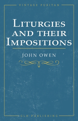 Image du vendeur pour Liturgies and their Imposition (Paperback or Softback) mis en vente par BargainBookStores