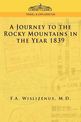 Imagen del vendedor de A Journey to the Rocky Mountains in the Year 1839 (Paperback or Softback) a la venta por BargainBookStores