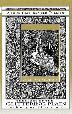Bild des Verkufers fr The Story of the Glittering Plain - A Book That Inspired Tolkien: With Original Illustrations (Hardback or Cased Book) zum Verkauf von BargainBookStores