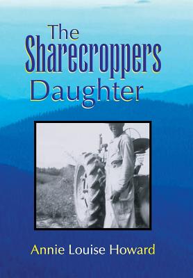 Seller image for The Sharecroppers Daughter (Hardback or Cased Book) for sale by BargainBookStores