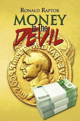 Seller image for Money Is the Devil (Paperback or Softback) for sale by BargainBookStores