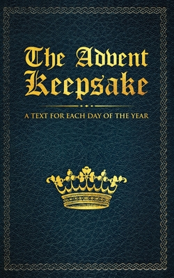 Seller image for The Advent Keepsake: A Text for Each Day of the Year (Paperback or Softback) for sale by BargainBookStores