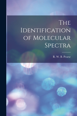 Imagen del vendedor de The Identification of Molecular Spectra (Paperback or Softback) a la venta por BargainBookStores