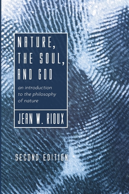 Image du vendeur pour Nature, the Soul, and God, 2nd Edition (Paperback or Softback) mis en vente par BargainBookStores