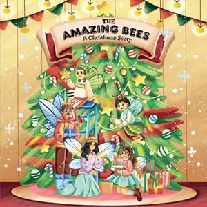 Seller image for The amazing bees, a christmas story (Paperback or Softback) for sale by BargainBookStores