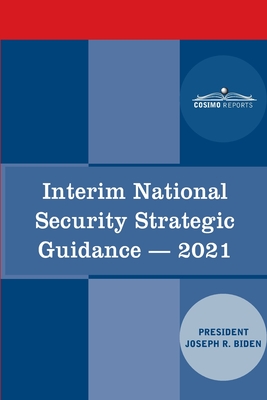 Bild des Verkufers fr Interim National Security Strategic Guidance: Renewing America's Advantages (Paperback or Softback) zum Verkauf von BargainBookStores