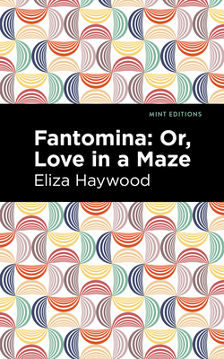 Seller image for Fantomina: ;Or, Love in a Maze (Paperback or Softback) for sale by BargainBookStores