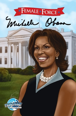 Image du vendeur pour Female Force: Michelle Obama (Hardback or Cased Book) mis en vente par BargainBookStores