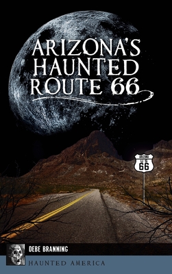 Immagine del venditore per Arizona's Haunted Route 66 (Hardback or Cased Book) venduto da BargainBookStores