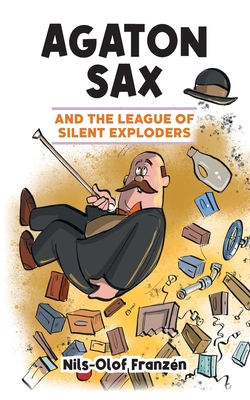 Immagine del venditore per Agaton Sax and the League of Silent Exploders (Paperback or Softback) venduto da BargainBookStores