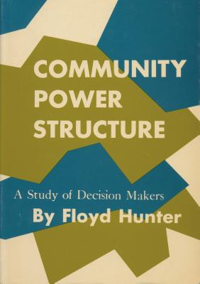 Imagen del vendedor de Community Power Structure: A Study of Decision Makers (Paperback or Softback) a la venta por BargainBookStores