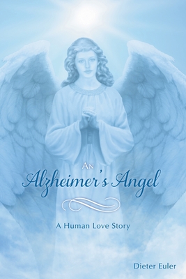 Immagine del venditore per An Alzheimer's Angel: A Human Love Story (Paperback or Softback) venduto da BargainBookStores